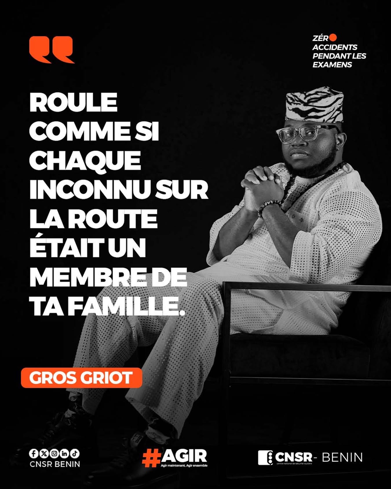 Roule comme si chaque inconnu de la route était un membre de ta famille - GROS GRIOT